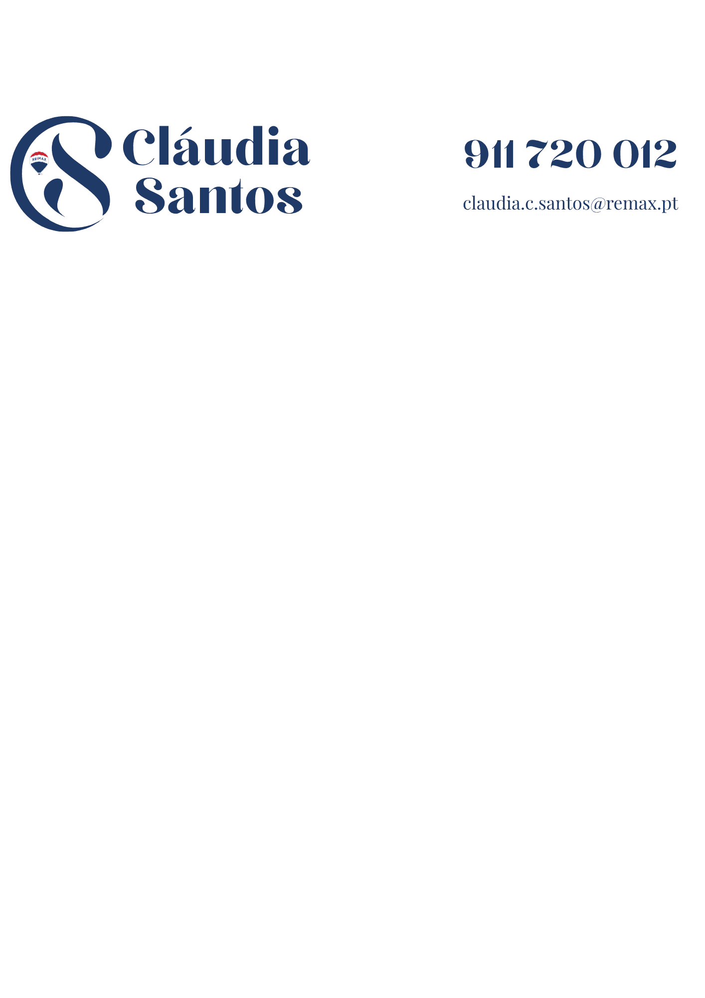 Cláudia Santos, 911 720 012, claudia.c.santos@remax.pt